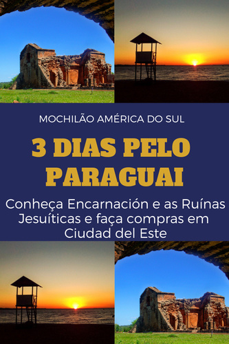 camping, cidade colonial, locomoção, mochilão américa do sul, mochilão paraguai, praia, roteiro de viagem, viagem paraguai, roteiro paraguai, encarnacion paraguai, praia no paraguai, ruinas jesuiticas do paraguai, ruinas jesuiticas de trinidad