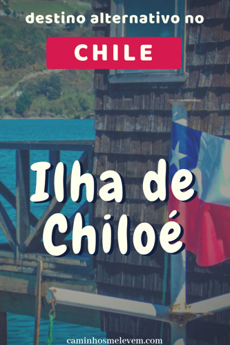 ilha de chiloé chile