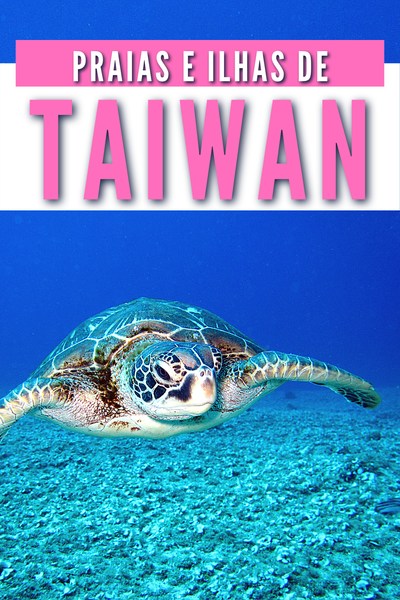 praias e ilhas de taiwan: condado de taitung, dulan, parque nacional kenting, green island, orchid island, lambai xio liuqiu island