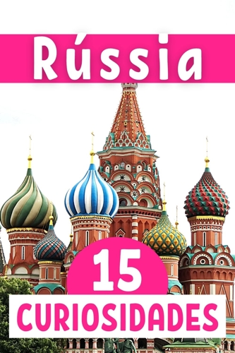 curiosidades sobre a russia